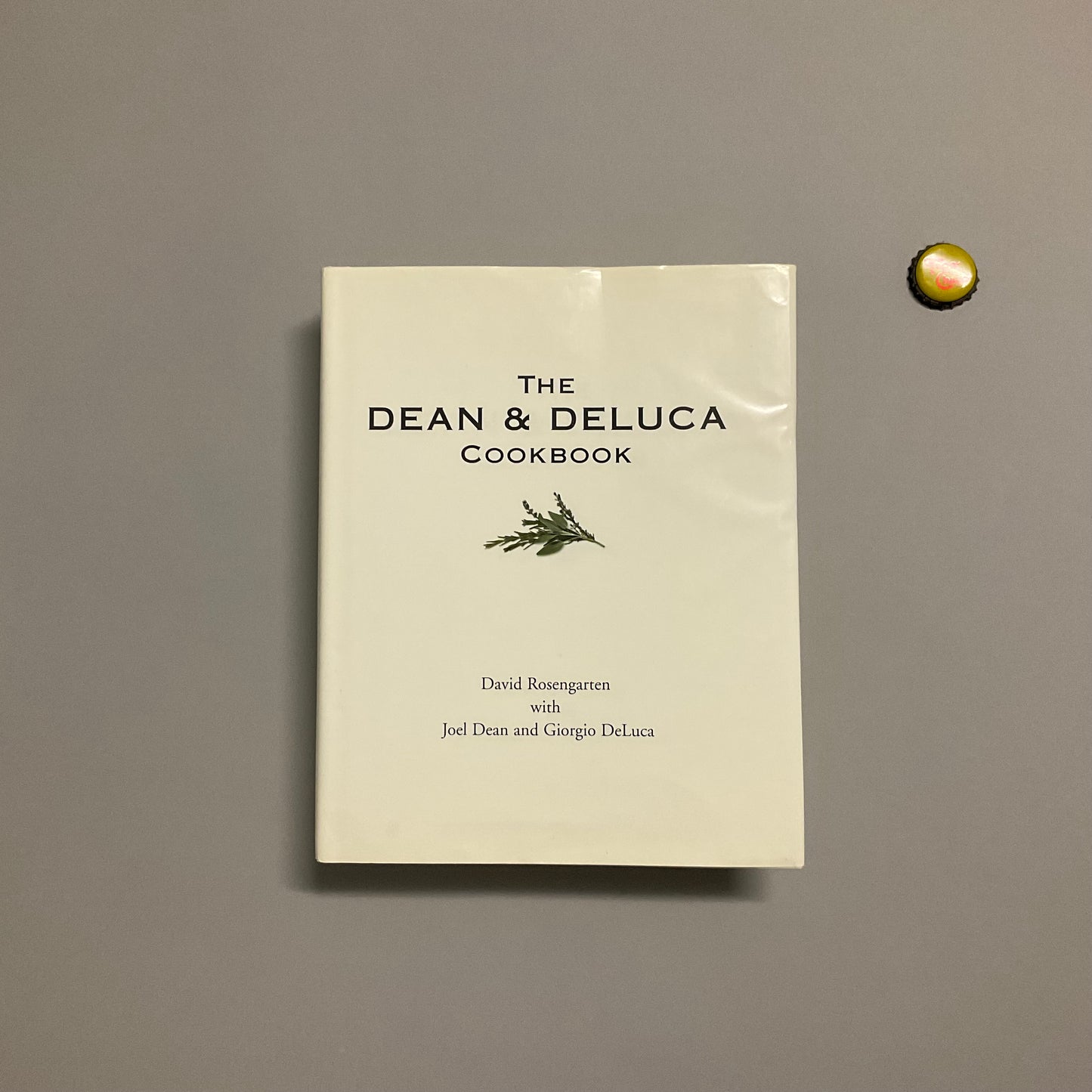 The Dean and Deluca Cookbook