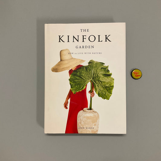 The Kinfolk Garden Book