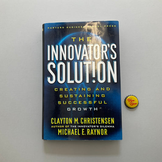 The Innovator’s Solution Book