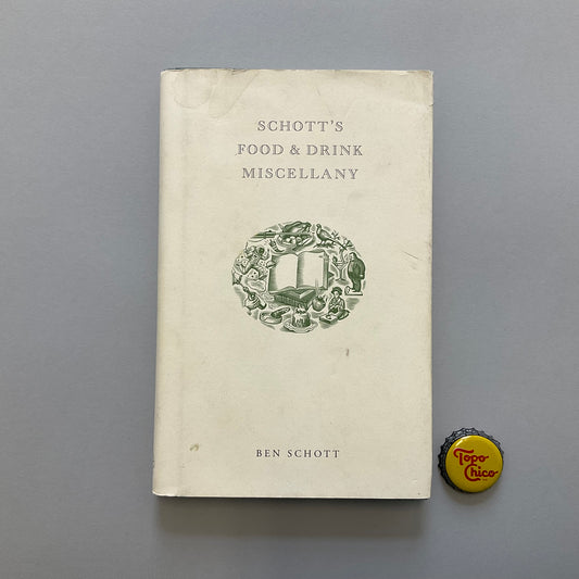 Schott’s Food and Drink Miscellany Book